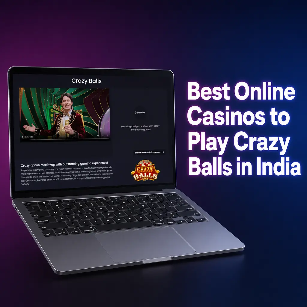 Top online casinos in India offering Crazy Balls